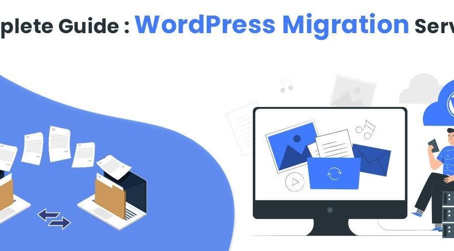 The Complete Beginner's Guide to WordPress Migration Services