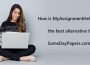 Myassignmenthelp review - samedayessay review- How is Myassignmenthelp.com the best alternative to samedaypapers